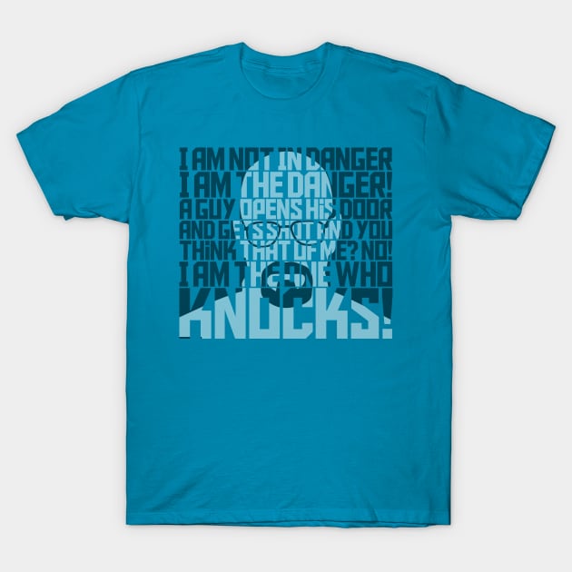 Walter White Quote T-Shirt by scribblejuice